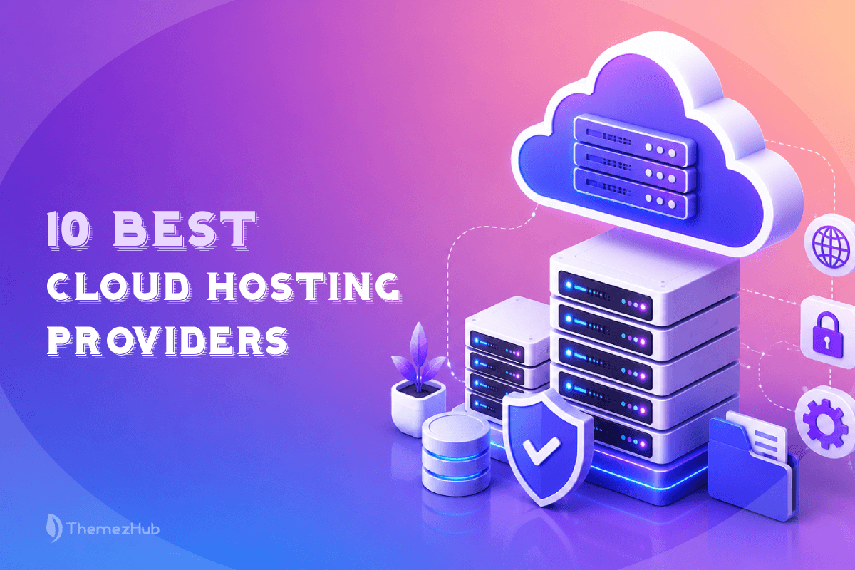 Best Cloud Hosting Providers by Expert Picks