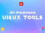 Top AI Powerd Tools 2025