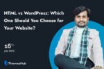 HTML vs WordPress