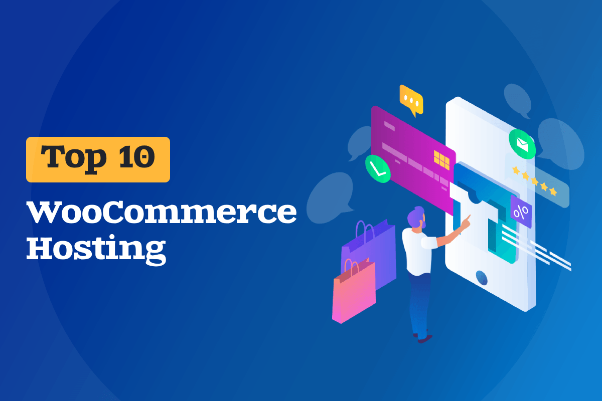 10 best WooCommerce Hosting Providers