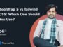 Bootstrap 5 vs Tailwind CSS