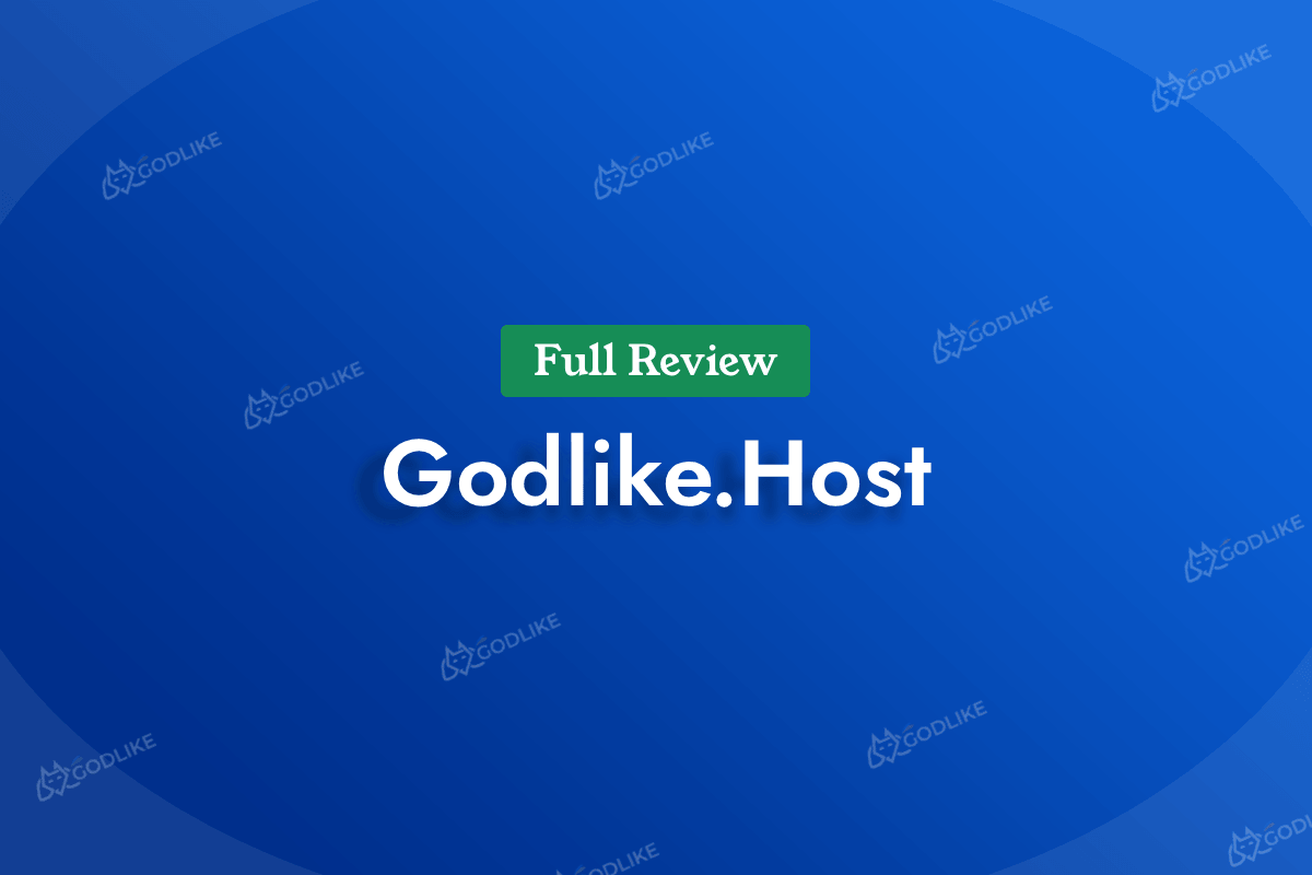Godlike.host Review