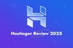 Hostinger Review 2025