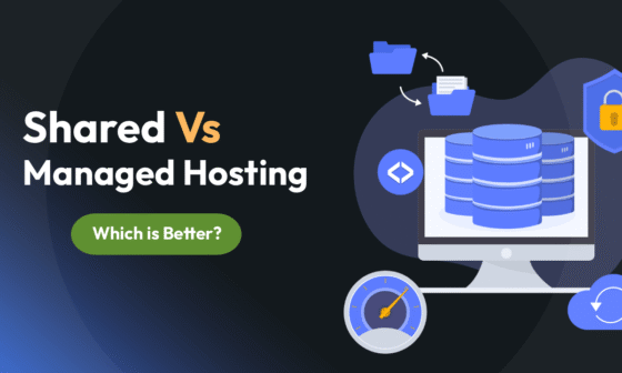 Managed vs. Shared Hosting: Whic is Better?