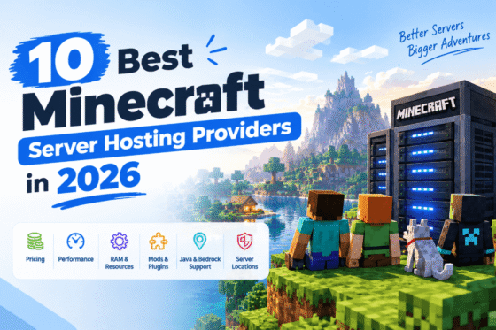 Best Minecraft Server Hosting Providers