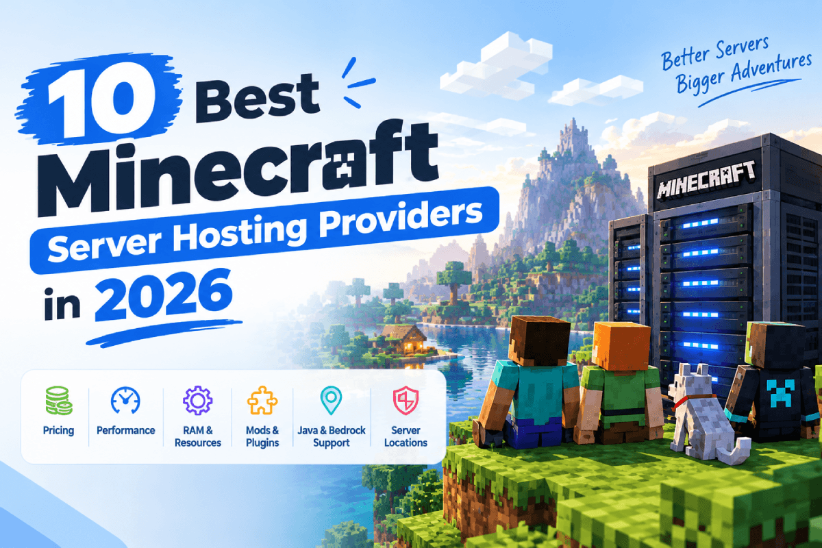 Best Minecraft Server Hosting Providers